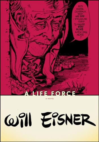 A Life Force (Will Eisner Library (Hardcover))